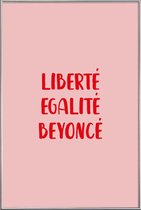 JUNIQE - Poster met kunststof lijst Liberté Egalité Beyoncé -13x18