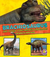 Dinosaur Fact Dig - Brachiosaurus and Other Big Long-Necked Dinosaurs
