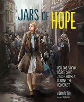Encounter: Narrative Nonfiction Picture Books - Jars of Hope