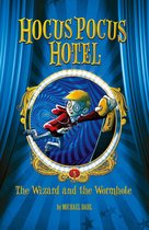 Hocus Pocus Hotel - The Wizard and the Wormhole