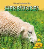 What Animals Eat - Herbivores