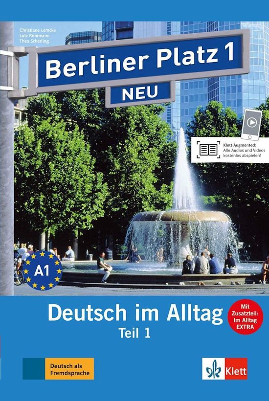 Livre "Berliner Platz 1 NEU" avec une fontaine d'eau au premier plan et "Deutsch im Alltag Teil 1" dessus.