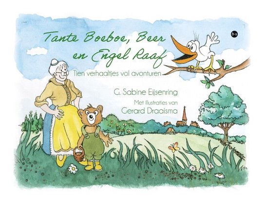 Tante Boeboe, Beer en Engel Raaf, G.sabine Eijsenring | 9789464680645