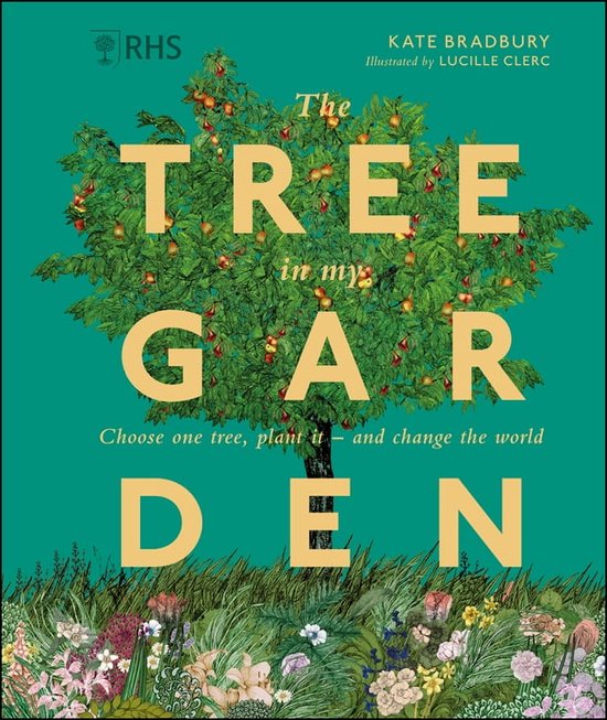 Boek cover RHS The Tree in My Garden van Kate Bradbury (Onbekend)
