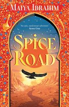 The Spice Road Trilogy - Spice Road