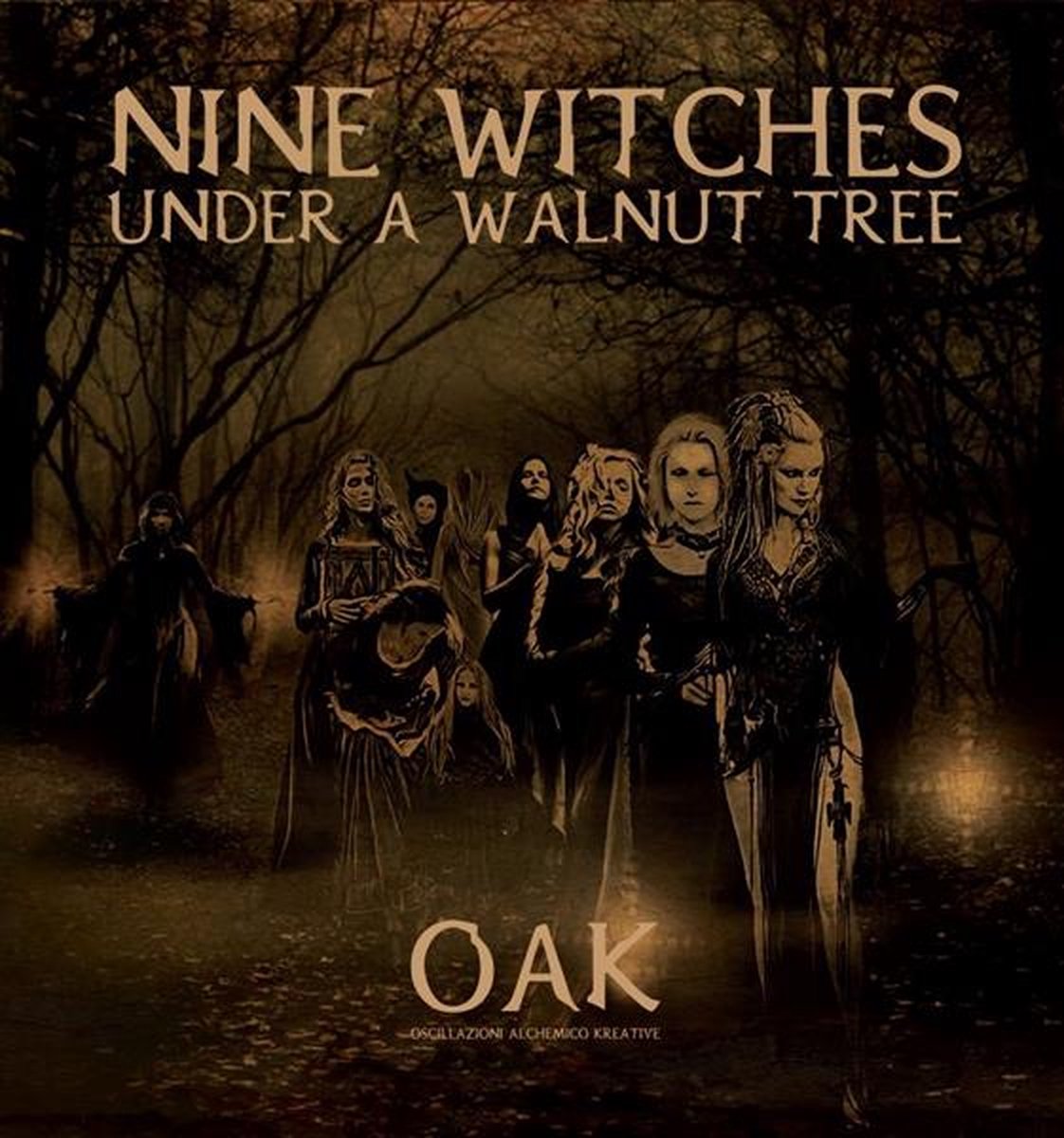 Nine Witches Under A Walnut Tree