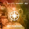 All About Worship - My Pursuit (CD)