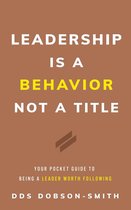 Leadership Is a Behavior Not a Title