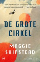 Boek cover De grote cirkel van Maggie Shipstead (Paperback)