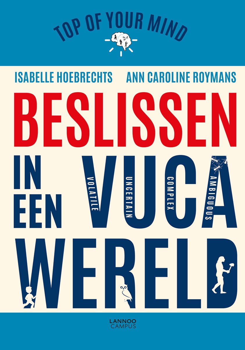 Top of your mind - Beslissen in een VUCA-wereld