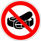 Verboden riem te dragen bord - kunststof 100 mm