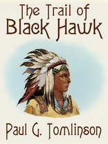 The Trail of Black Hawk