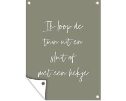 Tuinschilderij - Tuin - Quotes - Tuindecoratie - Tekst - 60x80 cm - Tuinposter - Schuttingdoek - Tuindoek