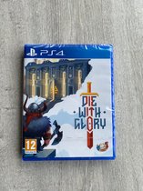 Die with glory / Red art games / PS4 / 999 copies