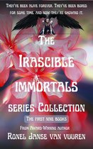 Irascible Immortals - The Irascible Immortals Series Collection: The First Nine Books