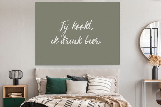 Tableau sur toile Citations - Dictons - Tu cuisines, je bois de la bière - Bières - 160x120 cm - Décoration murale XXL