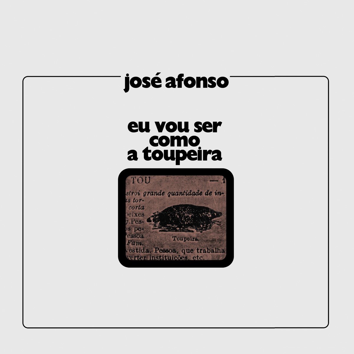 José Afonso - Eu Vou Ser Como a Toupeira (CD) (Remastered)