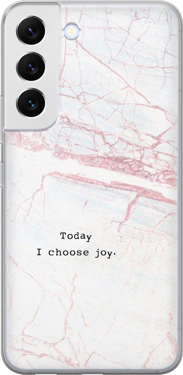Leuke Telefoonhoesjes - Hoesje geschikt voor Samsung Galaxy S22 - Today I choose joy - Soft case - TPU - Tekst - Grijs