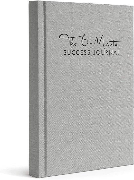 Success Journal Effect The 6-Minute Success Journal (in het Engels) | Bereik gerichte en ...
