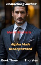 Alpha Male Incorporated Thorsten Book Three