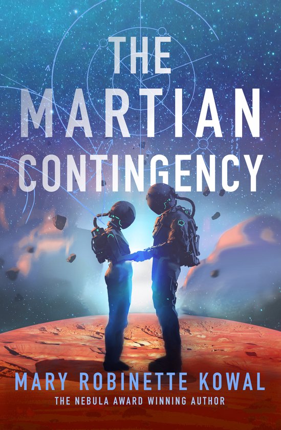 A Lady Astronaut Novel- Martian Contingency