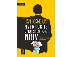 Blue Spot - AVENTURILE UNUI CALATOR NAIV, intre miscare si izolare