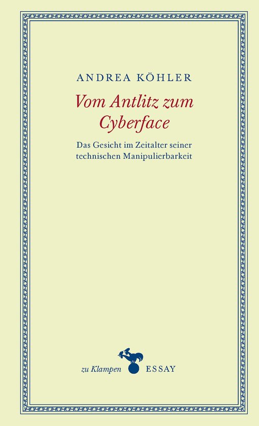 zu Klampen Essays - Vom Antlitz zum Cyberface - cover