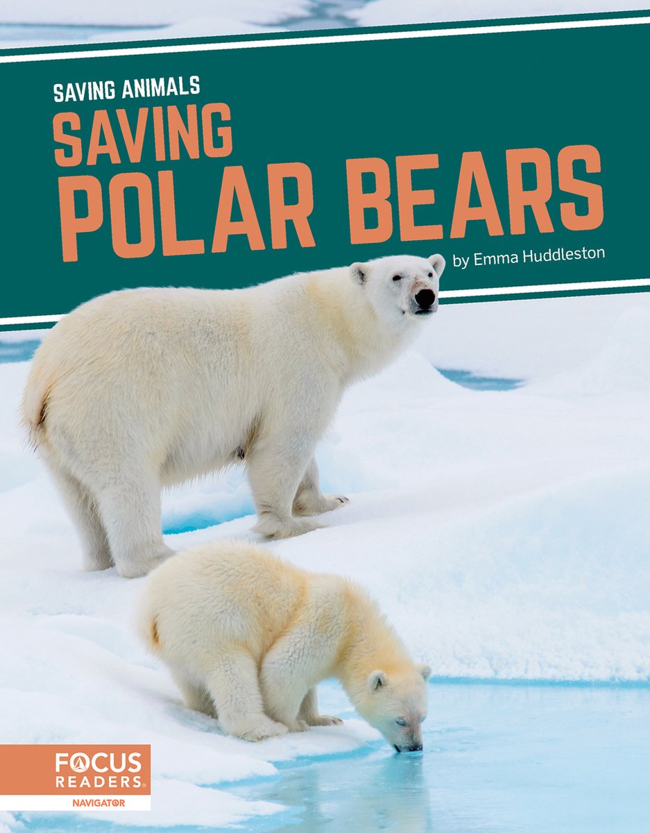 Saving Animals- Saving Polar Bears van Emma Huddleston