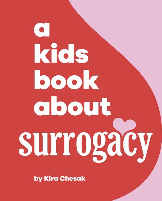 A Kids Book - A Kids Book About Surrogacy - cover