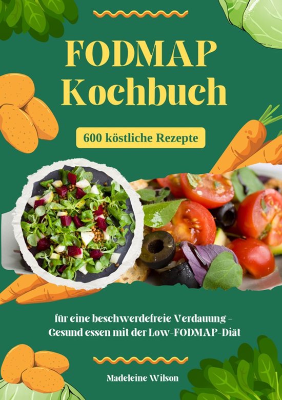 FODMAP Kochbuch: 600 köstliche Rezepte für eine beschwerde ... - cover
