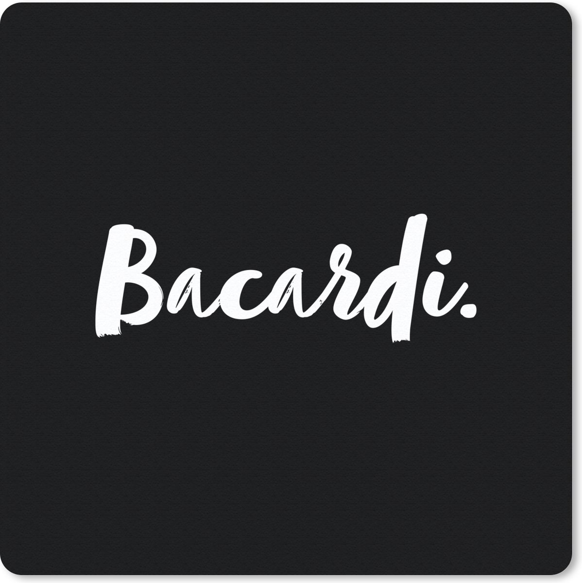 Muismat 30x30 cm - Mousepad Cocktail - Bacardi - Tekst - Alcohol - Quotes - Muismatten