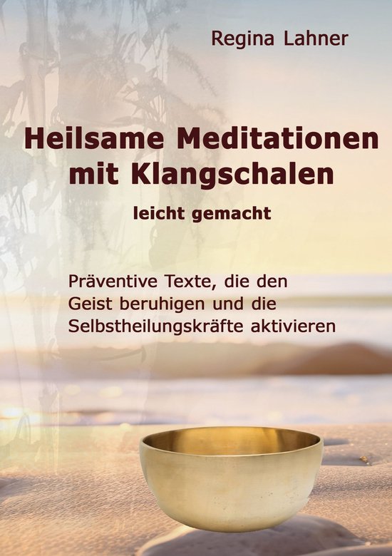 Heilsame Meditationen mit Klangschalen - cover