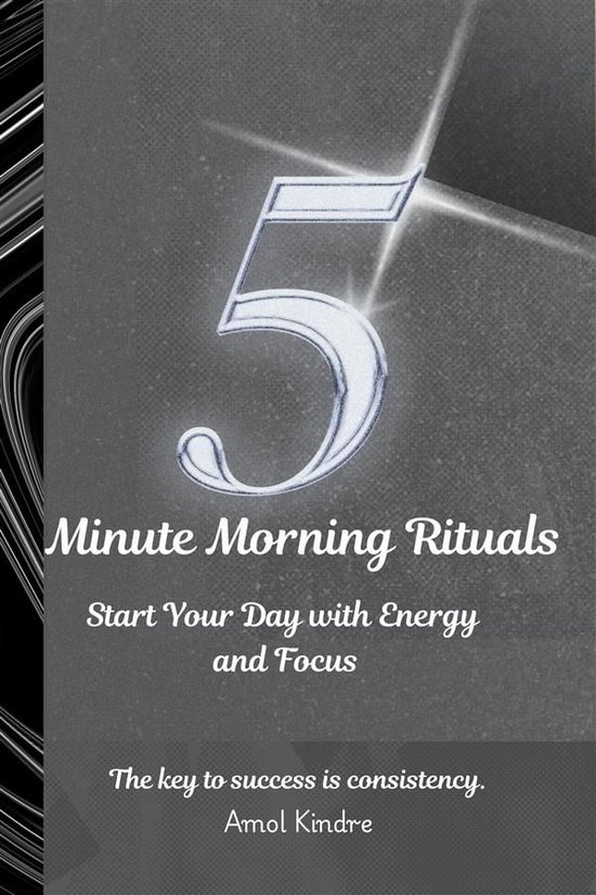 5-Minute Morning Rituals