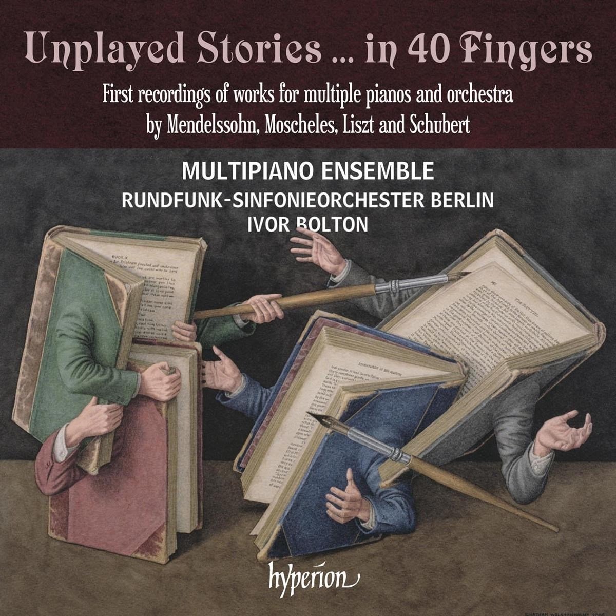 Rundfunk-Sinfonieorchester Berlin & Ivor Bolton - Unplayed Stories... In 40 Fingers (CD)
