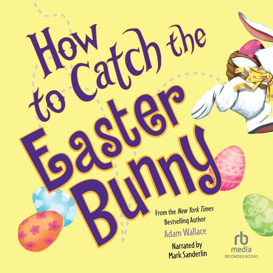 How to Catch the Easter Bunny - cover