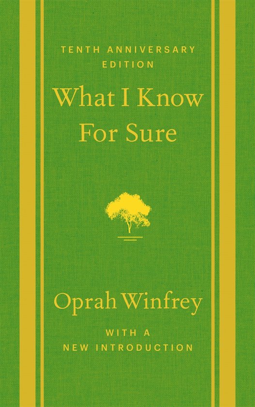 What I Know For Sure - Tenth Anniversary Edition