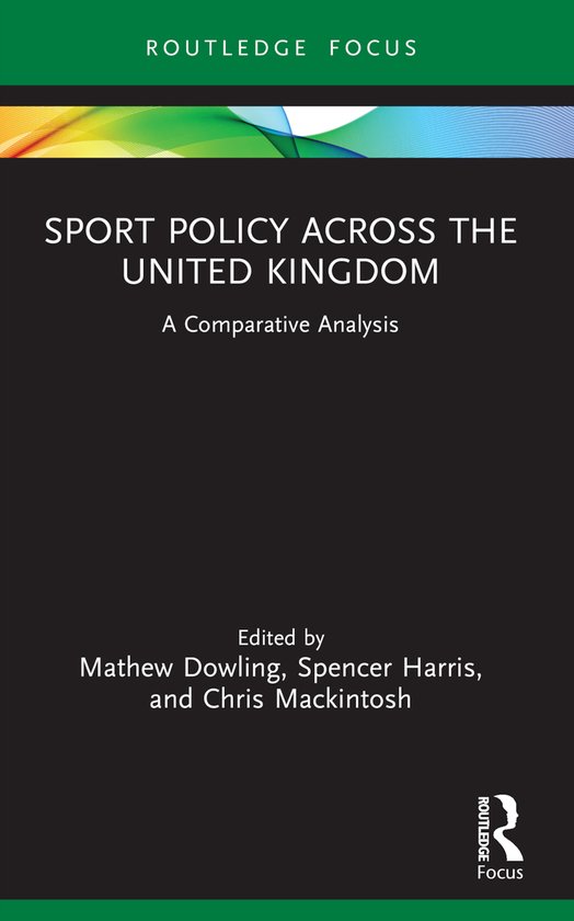 Routledge Focus on Sport, Culture and Society- Sport Policy  ... - cover