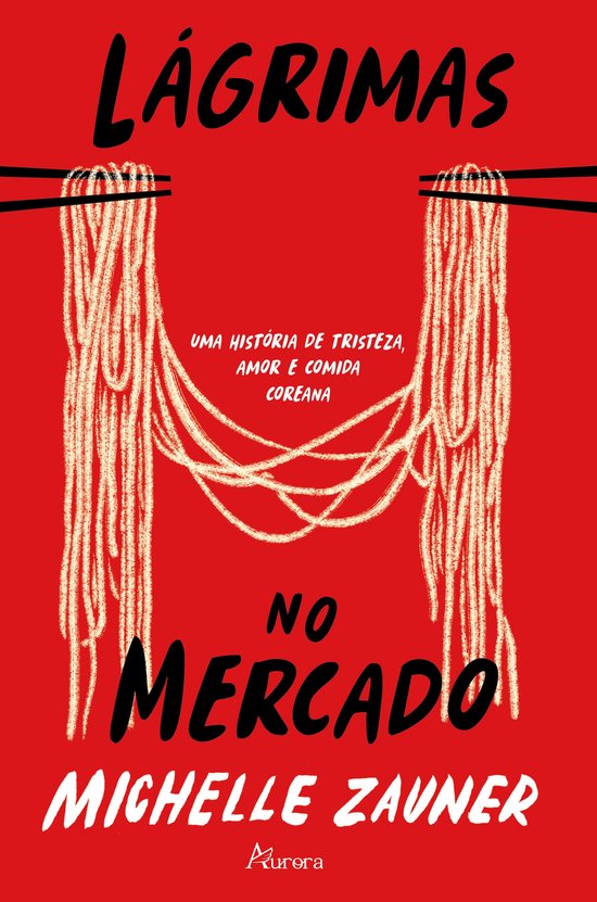 Couverture de livre avec des nouilles et le texte "Lágrimas no Mercado" en rouge.
