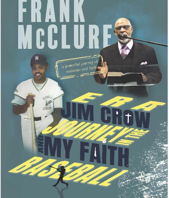 Baseball and my Faith Journey in the Jim Crow Era - cover