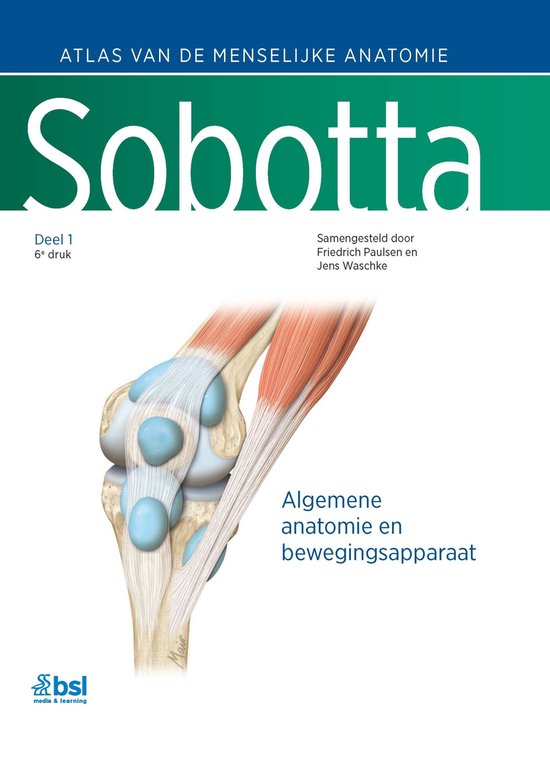 Sobotta 1 Algemene anatomie en bewegingsapparaat