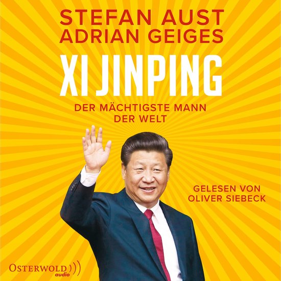 Xi Jinping – der mächtigste Mann der Welt - cover