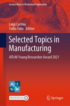Lecture Notes in Mechanical Engineering - Selected Topics in Manufacturing