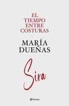 Autores Españoles e Iberoamericanos - El tiempo entre costuras y Sira (Pack)