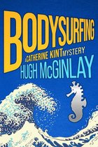 A Catherine Kint Mystery 3 - Bodysurfing
