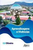 Aprendizagens e Vivências: Além dos Muros da Escola