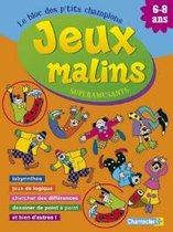 Le bloc des p'tits champions Jeux malins superamusants (6-8 a.)