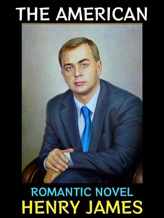 Henry James Collection 4 The American (ebook), Henry James