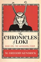 The Chronicles of Loki: Book One: The Gathering Storm