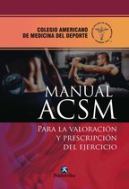 Medicina Deportiva - Manual ACSM para la valoración y prescripción del ejercicio