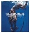 Sam Drukker - Onderweg